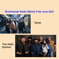 Brooklands Radio Mainly Folk June 2021