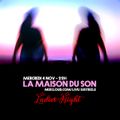 La Maison du Son - Ladies Night Live 2 (Nov 4th 2020)