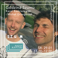 RADIO KAPITAŁ/MAGAZYN SZUM: Godzina Szumu #1: Karol Radziszewski i Michał Grzegorzek (2020-01-29)