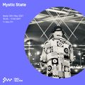 Mystic State - 12TH MAY 2021