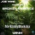 Joe Wink's Broken Essence 101 feat MrKittyBiskitz