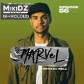 MikiDz Radio March 23rd 2021 ft Dj Marvel & Dj Rell