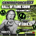 DJ Vibes Hall Of Fame Show Danny Lines - 883 Centreforce DAB+ Radio - 24 - 11 - 2023 .mp3