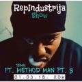 RepIndustrija Show br. 117 Tema: Ft. Method Man Pt.3