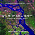New Music For Airports - a 40th anniversary Brian Eno tribute mix