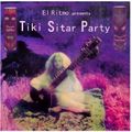 Tiki Sitar Party Mixtape