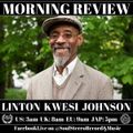 LKJ Aka Linton Kwesi Johnson Morning Review By Soul Stereo @Zantar & @Reeko 04-05-21