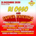Dj Osso and Super Friends - Massimiliano Troiani