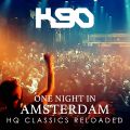 K90 - One Night in Amsterdam (HQ Classics Reloaded)