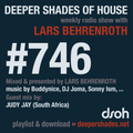 Deeper Shades Of House #746 w/ exclusive guest mix by JUDY JAY