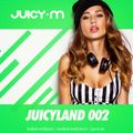 Juicy M - JuicyLand #002