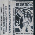 Headstrong (1992) - Steve 'Psycho' Bates