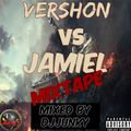 VERSHON VS JAHMIEL MIXTAPE MIXED BY DJJUNKY