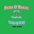 Rene & Bacus - Vol 290 (We're Going Deep Vinyl Mix) (3 Of 12) (10TH Jan 2023)