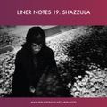 Liner Notes 19: Shazzula