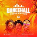 Dancehall Subscription Vol 4 Intro (2022) - Sancho The Knack