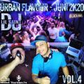 Dj Lil Saint Black Vibes Exclusive - Urban Flavour Vol.4 JUNE 2020 (Yourtown.FM Radioshow)