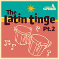 Gordon K - Show 4 - The Latin Tinge Pt. 2