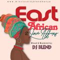 East African Love Affair - Dj Blend