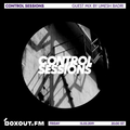 Control Sessions 020 - Guest Mix by Umesh Badri [15-03-2019]