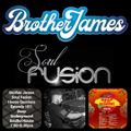 Brother James - Soul Fusion House Sessions - Episode 107