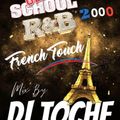 OLD SCHOOL FRENCH 90's & 2000's MUSIC BY DJ TOCHE