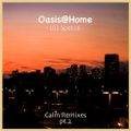 Oasis@Home mix101 Special - Calm Remixes pt.2