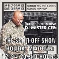 MISTER CEE THE SET IT OFF SHOW HOLIDAY MIXDOWN ROCK THE BELLS RADIO SIRIUS XM 12/24/20 2ND HOUR