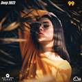 Deep House 2022 - Best of Vocal Deep House Mix & Chill Out Music Vol.99