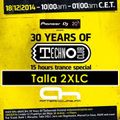 18.12.2014 - 30 Years of Technoclub Special on Afterhours FM - Talla 2XLC (23:00 - 01:00 CET)