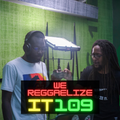 We Reggaelize It Edition 109