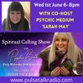 Psychic Beth's 'Spiritual Calling' Show with Co-Host Psychic Medium 'Sarah May' 01-06-22