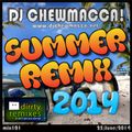 DJ Chewmacca! - mix101 - Summer Remix 2014