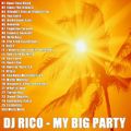 DJ Rico - My Big Party