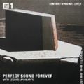 Perfect Sound Forever w/ Legendary Hearts - 22nd September 2016