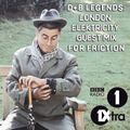 London Elek 30 min mix for Friction's Legends of D&B broadcast 03-11-2015