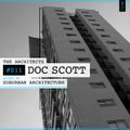 The Architects #011: Doc Scott mixed by Suburban Architecture