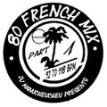 DJ Manucheucheu presents 80 FRENCH 92 to 118 BPM