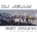 DJ Jelly - Get Crunk Memphis Style