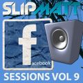 Slipmatt - The Facebook Sessions Vol 9 13-12-2012
