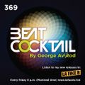 Beatcocktail radio show 369 by George Avi/Rod