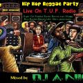 Classic Hip Hop Reggae (Live On T.U.F. Radio)