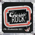 Classic Rock Mixtape 2 - Won't Get Mixed Again