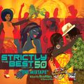 STRICTLY THE BEST VOL.50 THE MIXTAPE BY RICOVIBES
