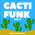 Cacti Funk Vol 77