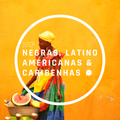 NPFdP #18 - Negras, Latino Americanas & Caribenhas