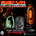 BreakBeat FLavR's with FLavRjay and my guest Ambit B2B Delah. 2022-4-14