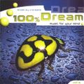 100% Dream - Music For Your Mind Vol. 6 (2001) CD1