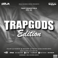 DJ DBLA - TRAP ESSENTIALS VOL 02: TRAP GODS EDITION!