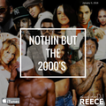 Nothin But 2000s 1-4-2018